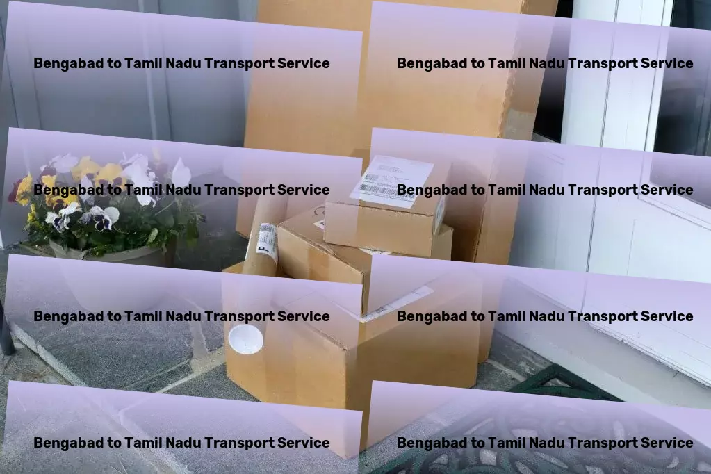 Bengabad to Tamil Nadu Transport Tailor-made transportation solutions just for India! - Advanced package delivery