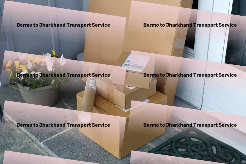 Bermo to Jharkhand Transport Unleashing the power of advanced logistics for India. - Courier and delivery services