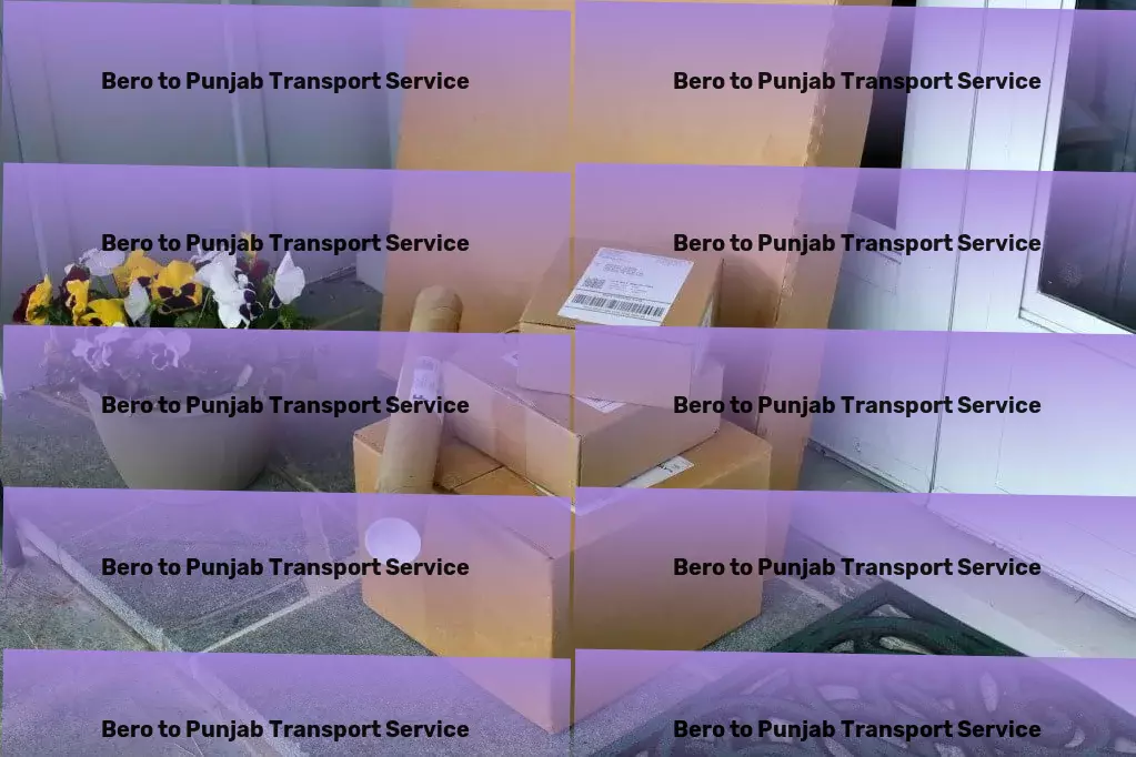 Bero to Punjab Transport Lead the market with our innovative Indian transport strategies. - Nationwide delivery and shipment