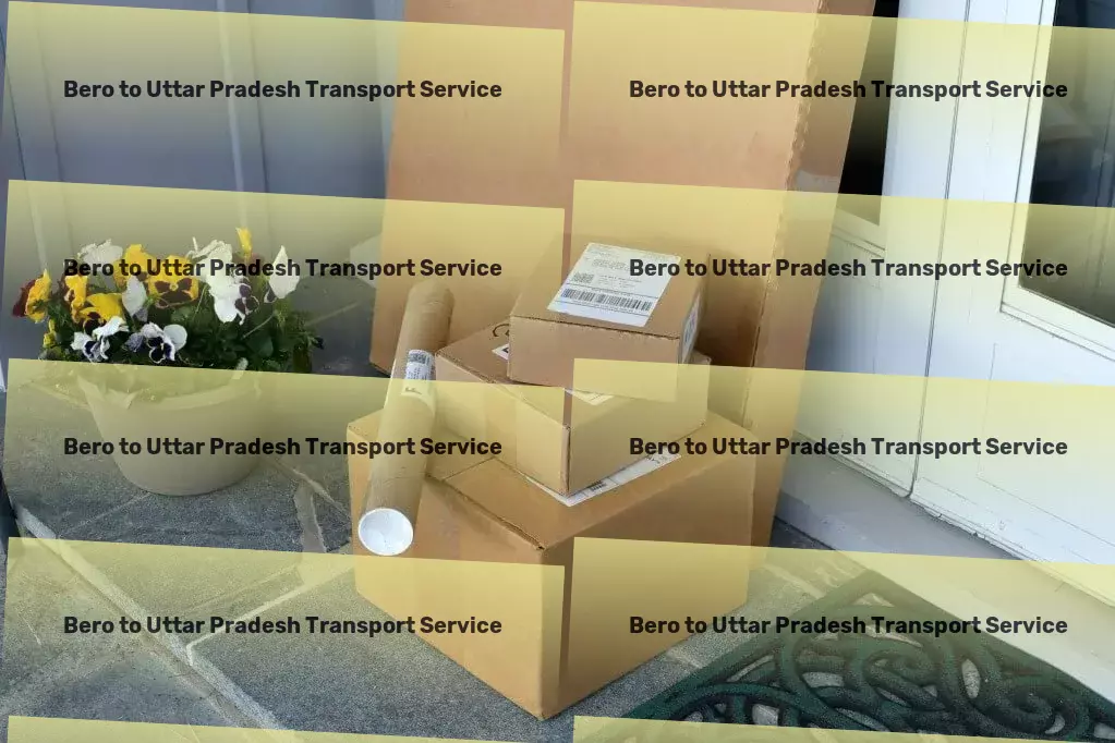 Bero to Uttar Pradesh Transport The epitome of transport efficiency across India awaits you! - Nationwide package delivery