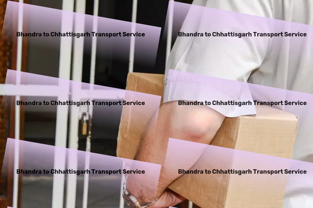 Bhandra to Chhattisgarh Transport Bringing ease to Indian goods transportation! - Personal parcel transport