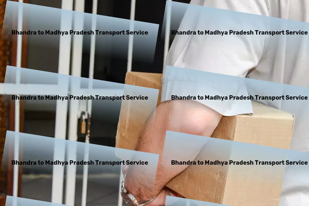 Bhandra to Madhya Pradesh Transport <Effortless shipping solutions within the intricate Indian landscape. - Professional cargo logistics