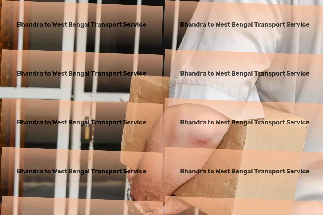 Bhandra to West Bengal Transport Commercial freight transport