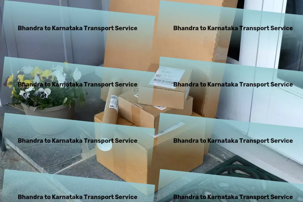 Bhandra to Karnataka Transport Specialized transport services