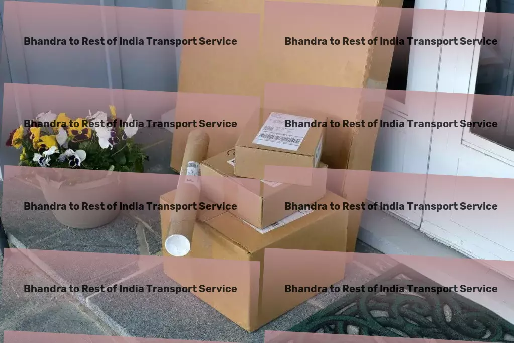 Bhandra to Rest Of India Transport Quick furniture relocation