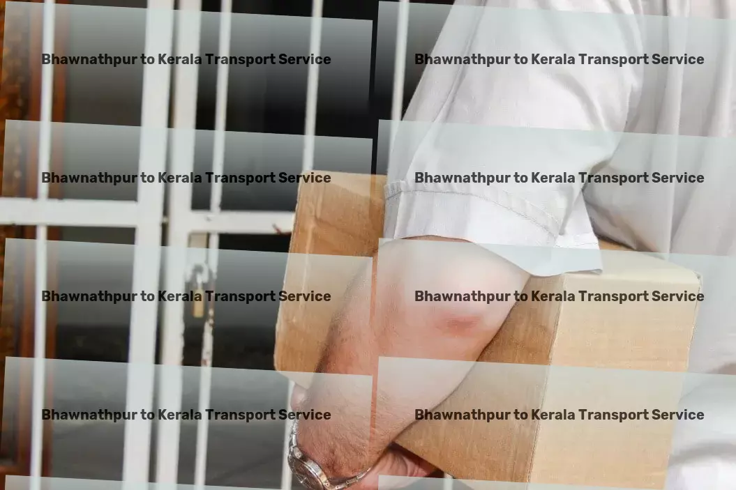 Bhawnathpur to Kerala Transport Specialized goods transport solutions