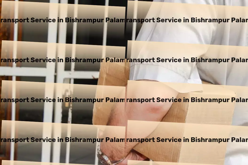 Packers And Movers in Bishrampur Palamu, Jharkhand (JH) Door to door delivery