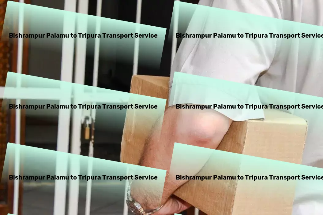 Bishrampur Palamu to Tripura Transport Optimizing every aspect of goods movement across India! - Digital logistic solutions