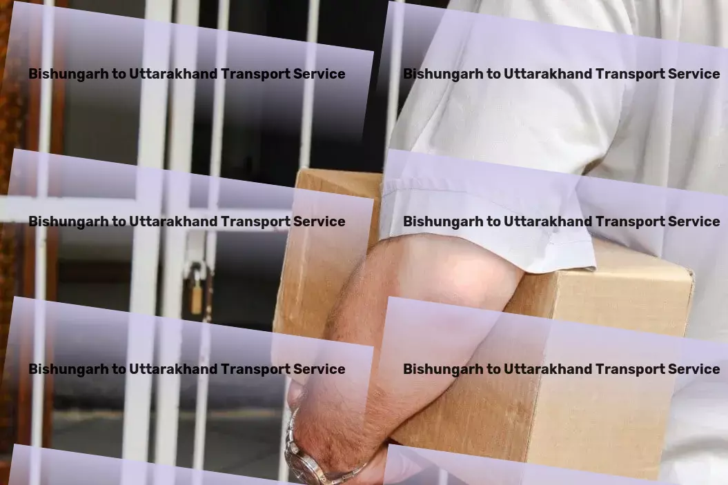 Bishungarh to Uttarakhand Transport Revolutionize your home organization now! - Road cargo services