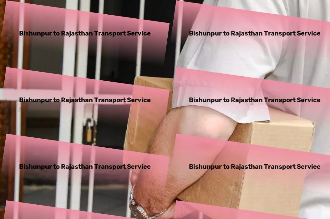 Bishunpur to Rajasthan Transport Shipping and handling