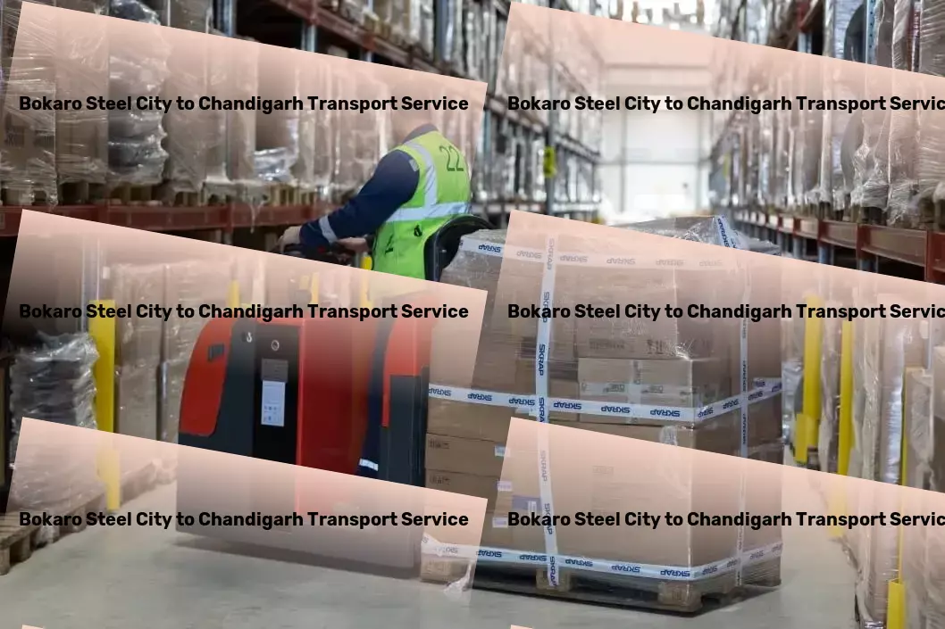 Bokaro Steel City to Chandigarh Transport Be at the forefront of change with our Indian logistics innovations. - Moving and relocation services