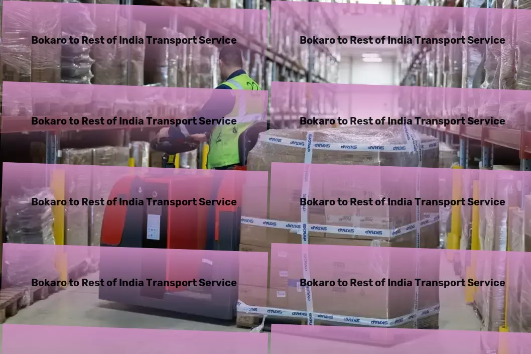 Bokaro to Rest Of India Transport India's top-tier solution for streamlined logistics! - Personal goods transport