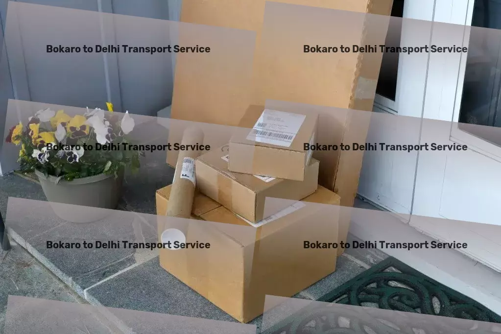 Bokaro to Delhi Transport Express shipping solutions