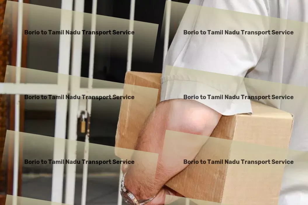 Borio to Tamil Nadu Transport Fast-moving goods services