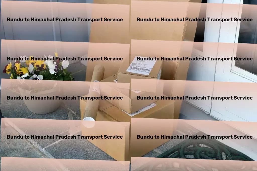 Bundu to Himachal Pradesh Transport Crafting bespoke transportation solutions for India's dynamic market. - Specialized road transport