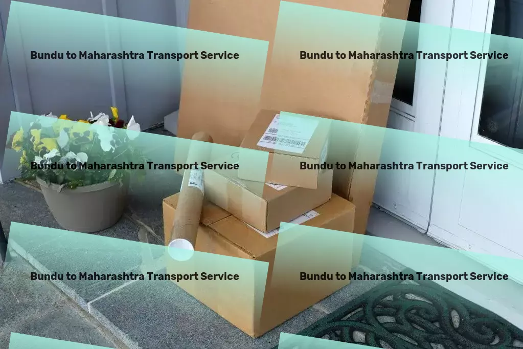 Bundu to Maharashtra Transport Full-scale logistics management