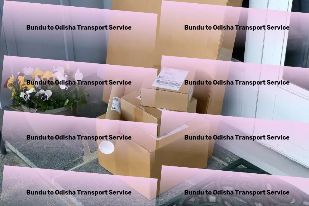 Bundu to Odisha Transport Unlock efficiency in your logistics within India! - On-demand logistics