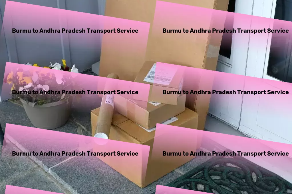 Burmu to Andhra Pradesh Transport Local goods operations