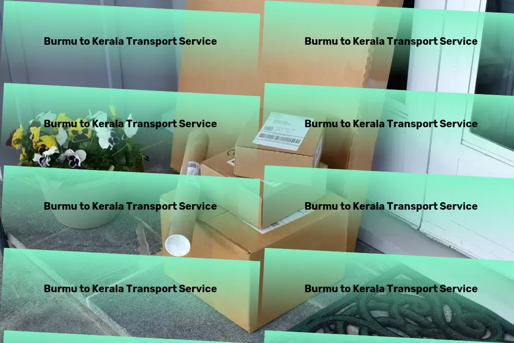 Burmu to Kerala Transport Fast cargo forwarding