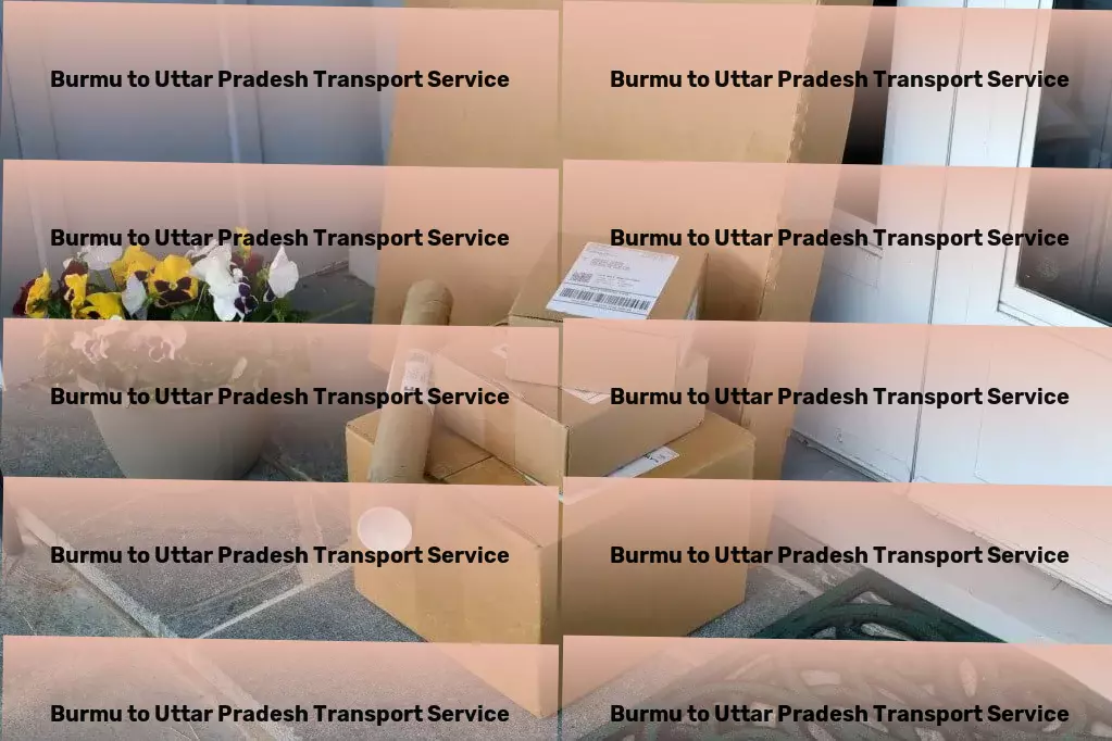 Burmu to Uttar Pradesh Transport Nationwide freight operations