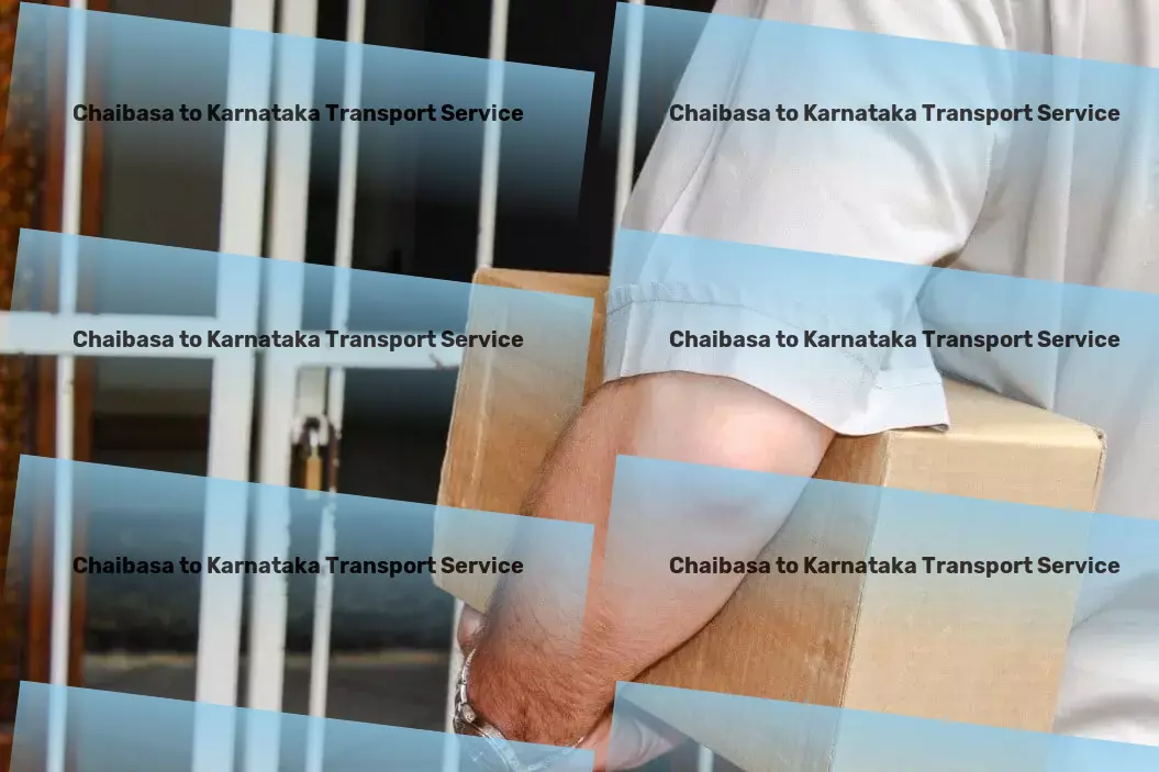 Chaibasa to Karnataka Transport Seamless, integrated transport solutions for vibrant India! - Fast parcel delivery