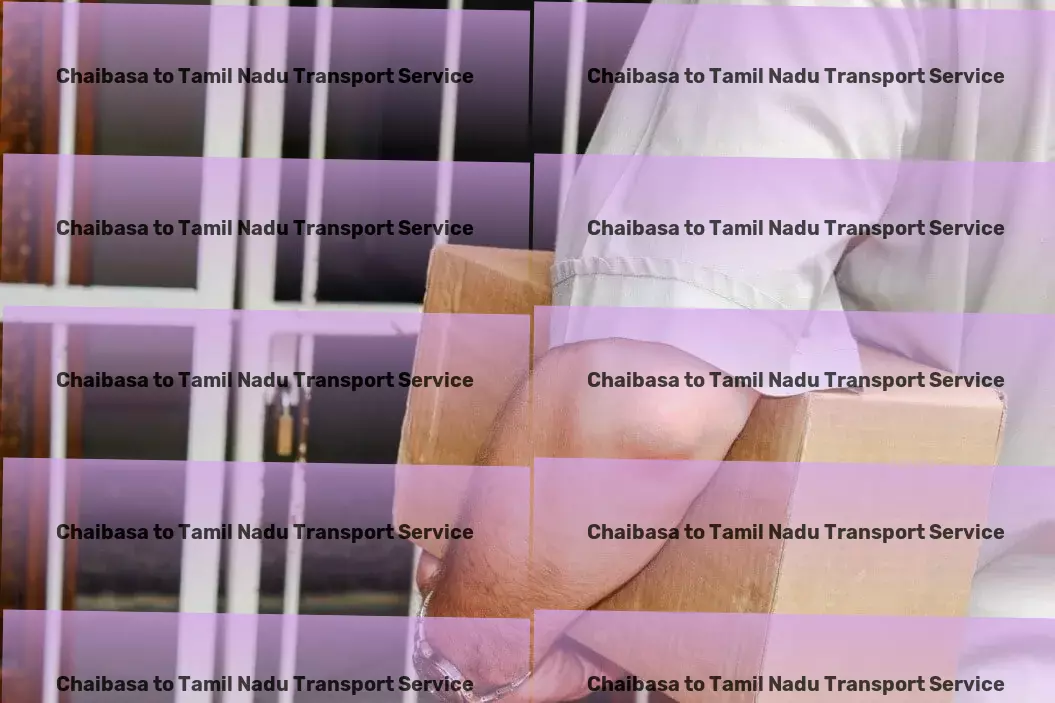 Chaibasa to Tamil Nadu Transport Effortless and reliable goods transportation within Indian borders! - Custom goods services