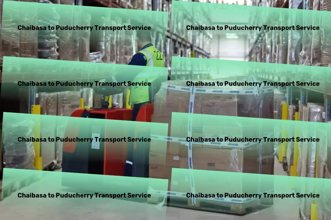 Chaibasa to Puducherry Transport Streamlined shipping tailored for Indian markets. - Local courier logistics