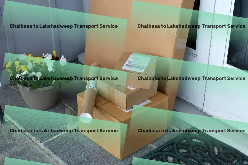 Chaibasa to Lakshadweep Transport Full-scale road freight