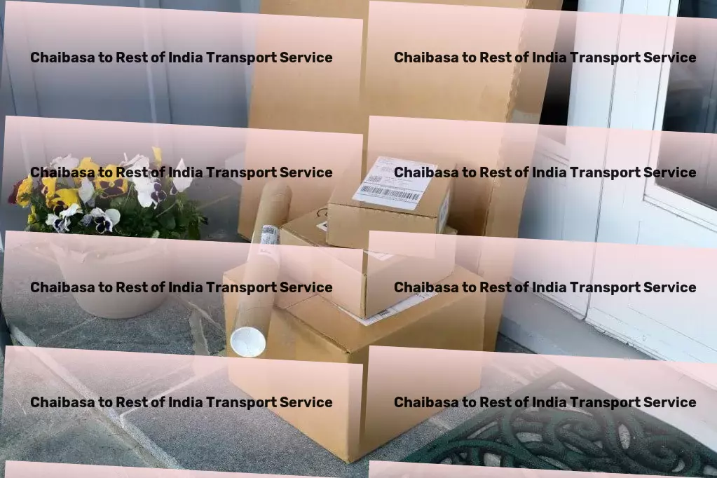 Chaibasa to Rest Of India Transport Multi-city logistics services